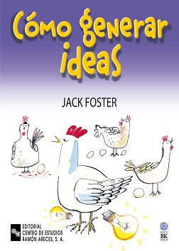 Cómo generar ideas - Jack Foster